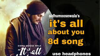 (8d song)It&#39;s all about you/sidhumoosewala/8d songs/