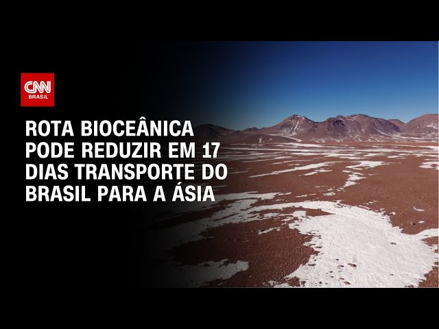 Rota Bioceânica: Conheça estrada que ligará Oceano Atlântico ao Pacífico | CNN PRIME TIME