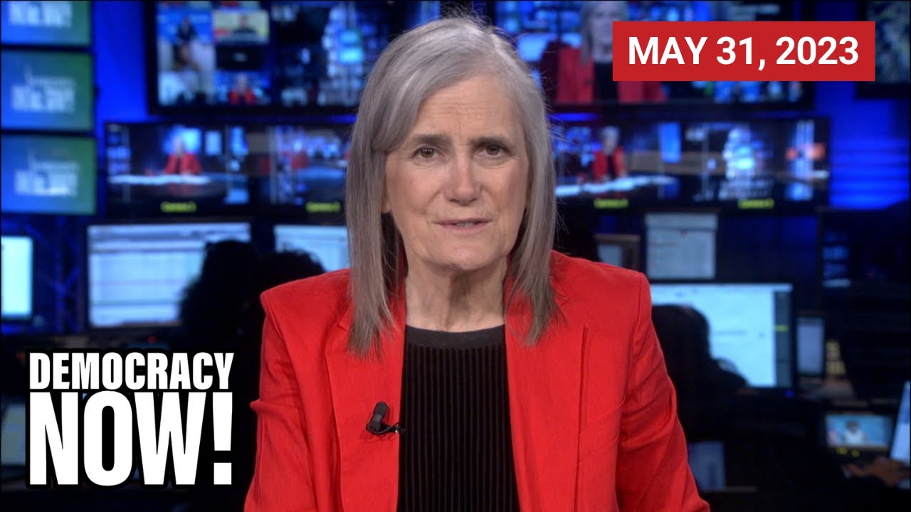 Top U.S. & World Headlines — May 31, 2023