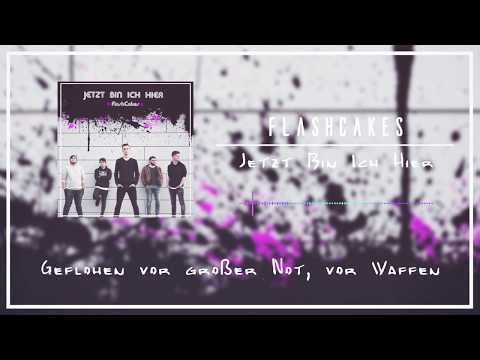 Flashcakes - Jetzt Bin Ich Hier (Lyric Video)