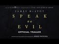 Speak No Evil | Official Trailer 1