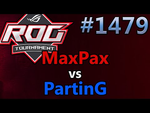 StarCraft 2 - Replay-Cast #1479 - MaxPax (P) vs Parting (P) - ASUS ROG Online - Gruppe A [Deutsch]