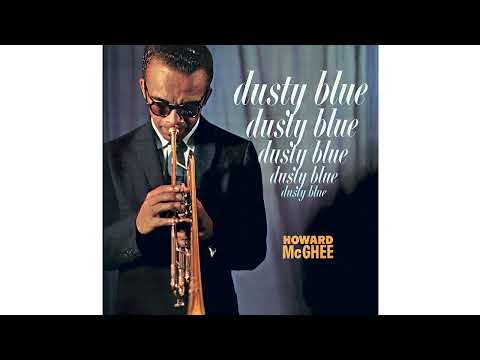 Howard McGhee (1960) Dusty Blue
