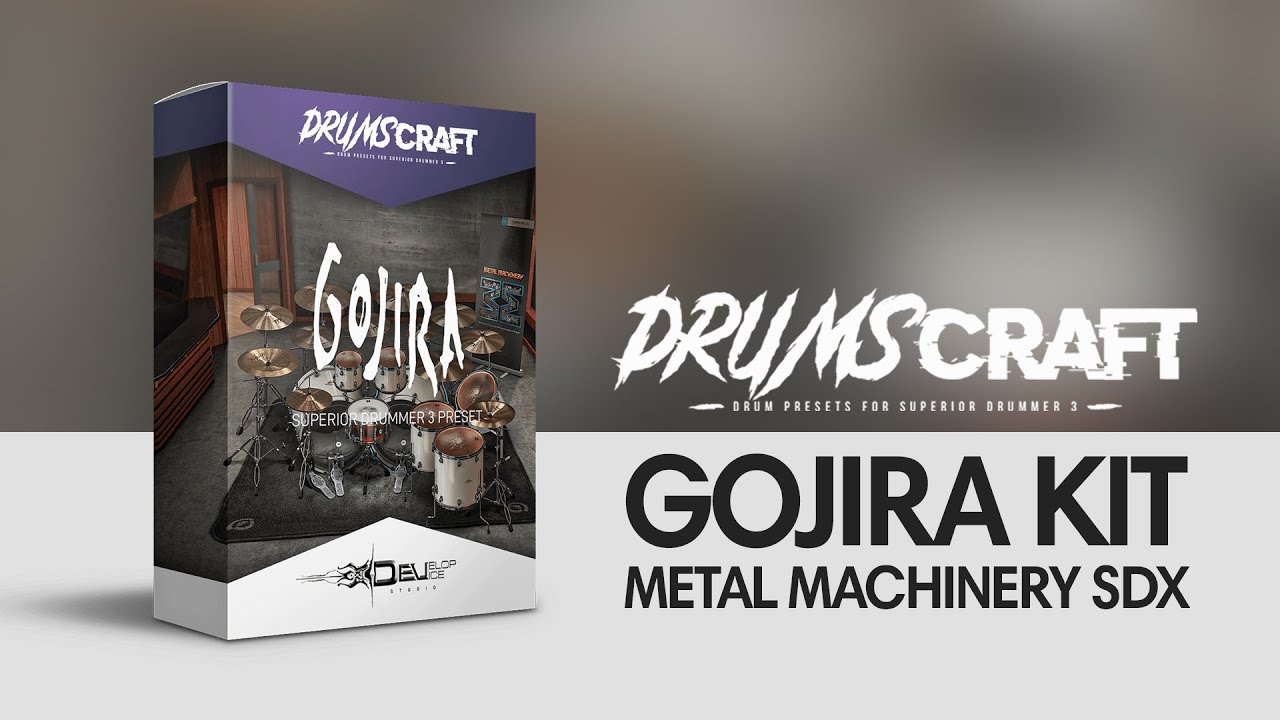 Gojira Kit SD3 Preset | Develop Device