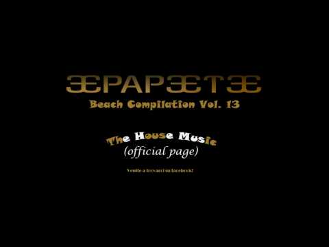 Papeete Beach Vol. 13 - RIVA STARR ft.Rettore - Splendido [HD]