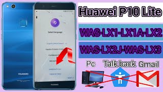 Huawei P10 Lite Frp Bypass|Huawei WAS-LX1,LX1A,LX2,LX3,L21,L22 Google Account Unlock Without Pc
