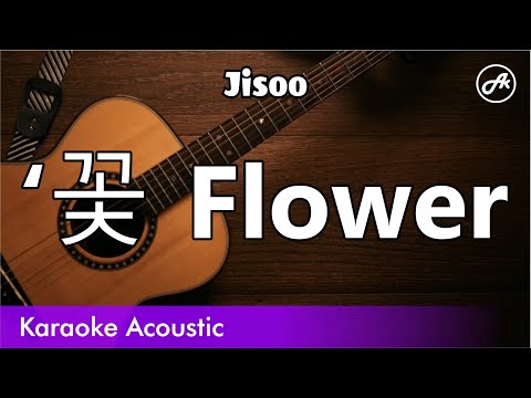 Jisoo - Flower (SLOW karaoke acoustic)