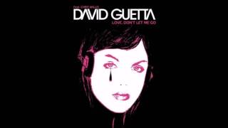 David Guetta vs The Egg - Love Don&#39;t Let Me Go (Audio)