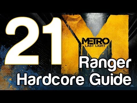 Metro Last Light Ranger Hardcore Walkthrough Gameplay Part 21 - Khan | WikiGameGuides