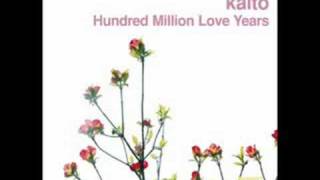 Kaito - Hundred Million Light Years