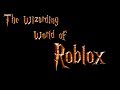 Universal Studios Roblox Wizarding World Of Roblox
