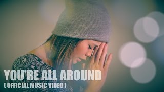 CHARM - You're All Around (Official Music Video)