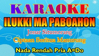Download lagu KARAOKE ILUKKI MA PABOAHON-NADA PRIA A=DO||JONAR SITUMORANG||LAGU BATAK||LAGU BATAK TERBARU mp3 Download lagu KARAOKE ILUKKI MA PABOAHON-NADA PRIA A=DO||JONAR SITUMORANG||LAGU BATAK||LAGU BATAK TERBARU mp3