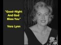 Vera Lynn "Good-Night And God Bless You" Jay Wilbur (1940) Morton Fraser song