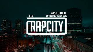 Justin Stone - Wish U Well (ft. Alexi Blue) [Prod. Freek Van Workum]