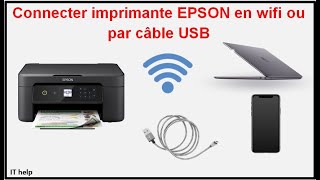 Connecter imprimante EPSON en wifi OU par câble USB