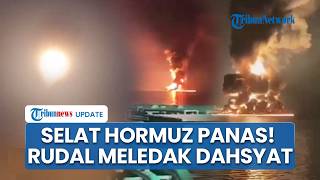 Rangkuman AS-Iran: Baku Tembak di Selat Hormuz Memanas, Trump Batalkan Penyerangan ke Iran