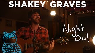 Shakey Graves, &quot;Counting Sheep&quot; Night Owl | NPR Music