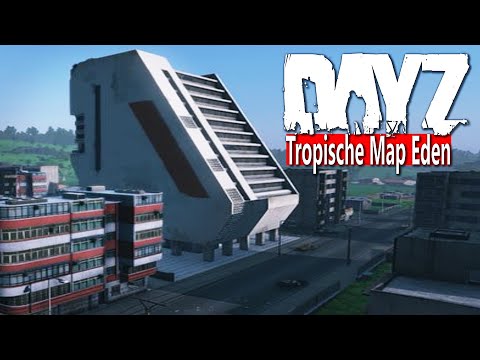 EDEN - NEUE TROPISCHE INSELMAP - TÖDLICHE BEGEGNUNG mit GRUPPE - ANGRIFF der KÜSTENARMEE - DAYZ