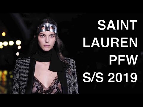 SAINT LAURENT | SPRING SUMMER 2019 | FULL FASHION SHOW