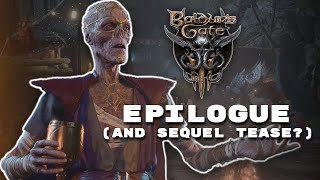 Baldur's Gate 3 Epilogue (And A Potential Sequel Tease?!)