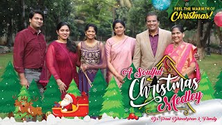 A Soulful Christmas MEDLEY | Dr. Paul Dhinakaran & Family video