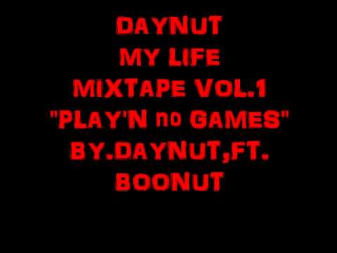 PLAY'N NO GAMES FT.DAYNUT,BOONUT