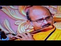 Flute Manda Anantha Krishna MSudhakar Team Sri Krishna Janmashtami Concert SVBC Naada Neeraajanam