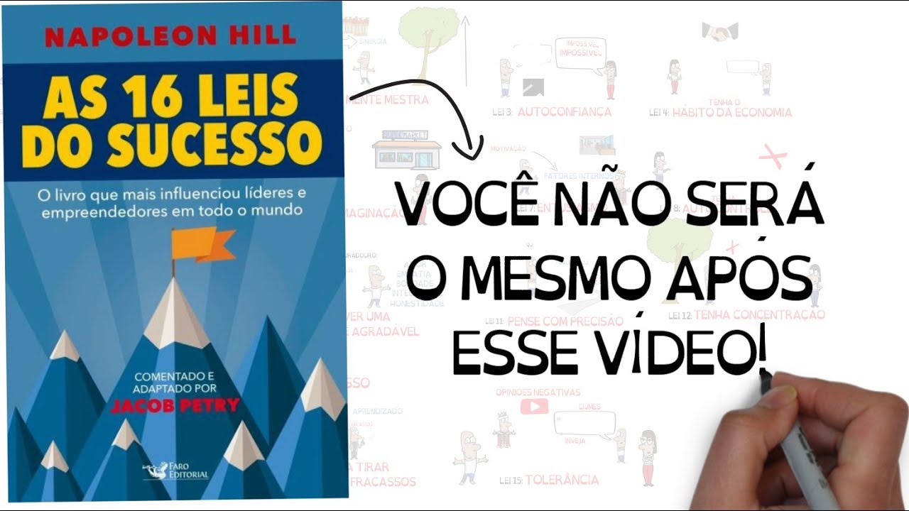 AS 16 LEIS DO SUCESSO | Napoleon Hill | Jacob Petry | SejaUmaPessoaMelhor