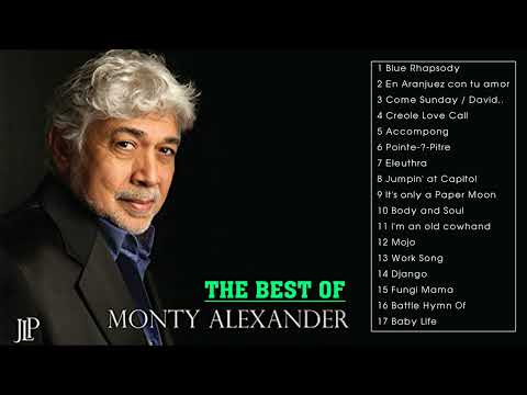 THE BEST OF MONTY ALEXANDER (FULL ALBUM)
