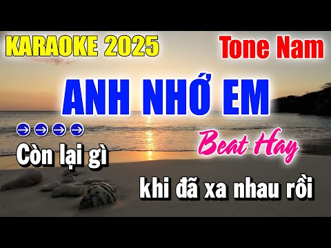 Karaoke Anh Nhớ Em Tone Nam ( Beat Phối Hay ) Karaoke Thanh Duy