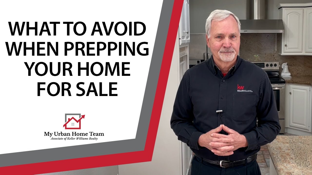 4 Things to Avoid When Prepping Your Home for Sale