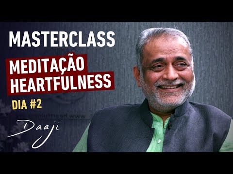 Meditação Heartfulness Masterclass 2 | Com legendas em Português (PT)