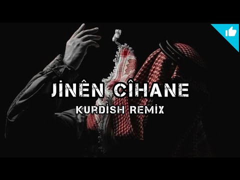 [ JİNÊN CÎHANE ] Kurdish Remix - Sayit Official