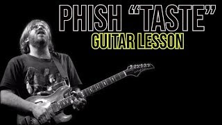 PHISH - Taste (studio version) - Guitar Lesson