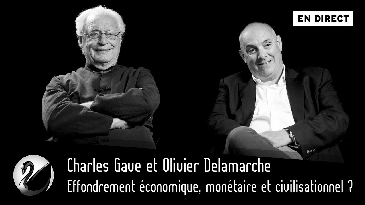 Effondrement économique, monétaire & civilisationnel ? Charles Gave & Olivier Delamarche [EN DIRECT]