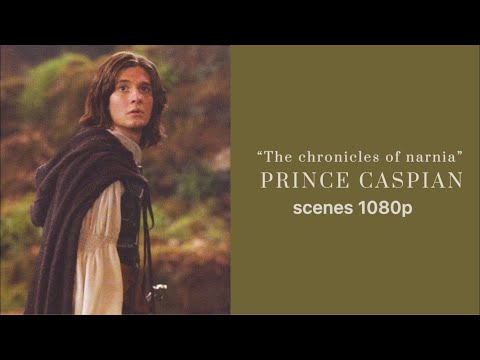 Prince Caspian scenes 1080p | The chronicles of Narnia