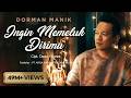 DORMAN MANIK INGIN MEMELUK DIRIMU Official Music Video