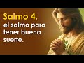 SALMO 4, el salmo para tener buena suerte | ORANDO CON LOS SALMOS 🙏