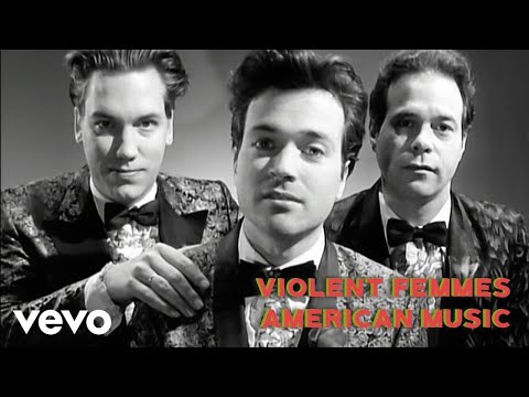 Violent Femmes - American Music