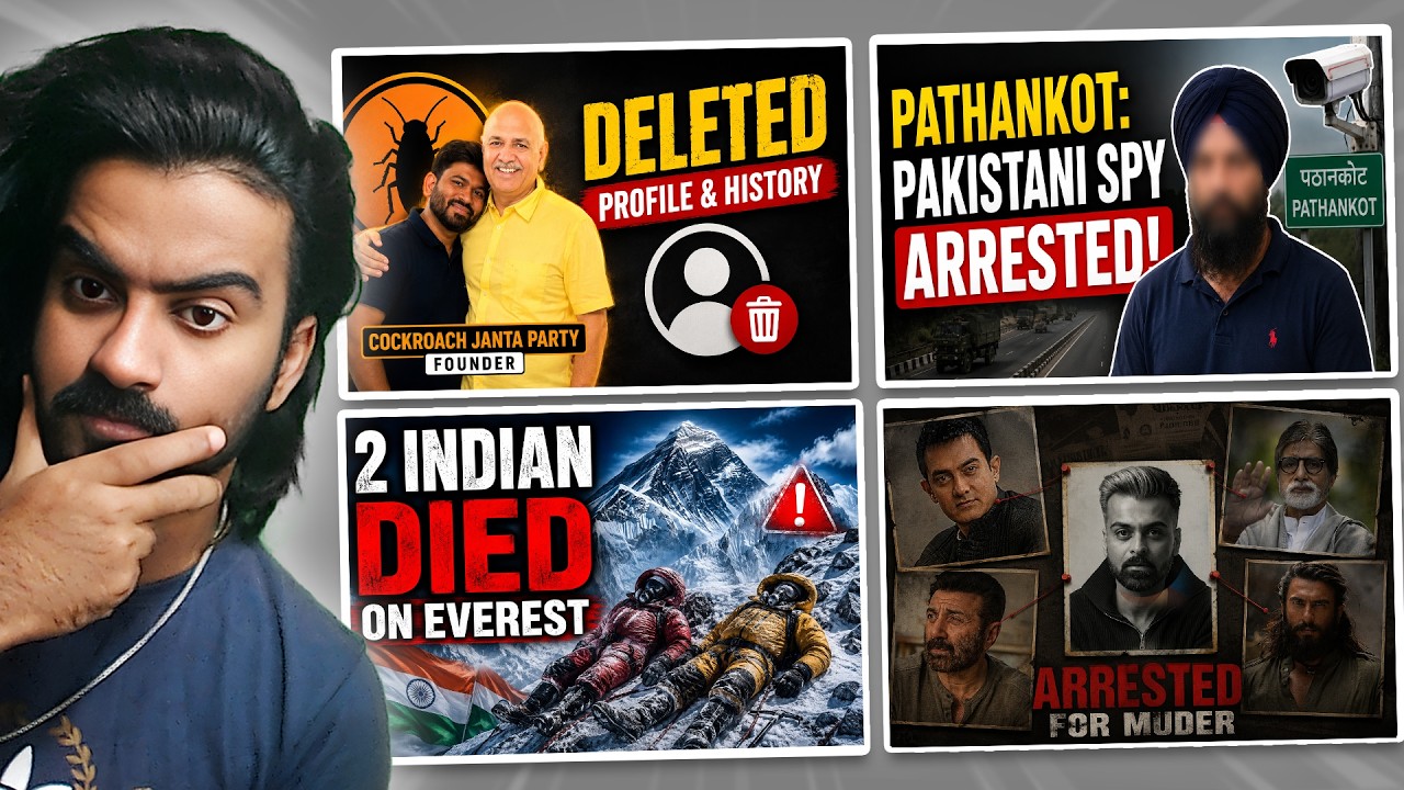 Cockroach Janata Party Founder Deleted Profile, Bollywood Actor Arrested, 2 Indians Died on Everest