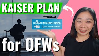 KAISER Long-term healthcare for OFWs | 3-in-1 Investment (2025)