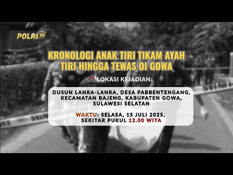 KRONOLOGI KASUS PEMBUNUHAN DI GOWA