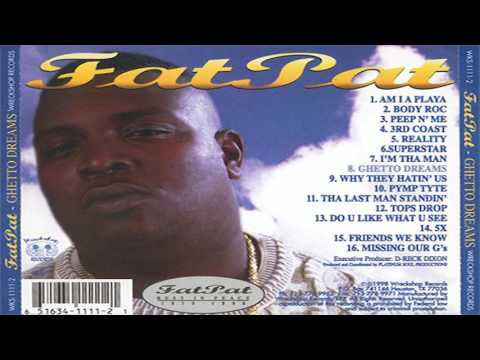FAT PAT — DO YOU LIKE WHAT YOU SEE