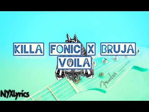 killa Fonic x Bruja- Voila