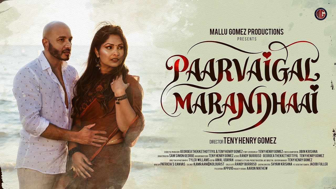 PAARVAIGAL MARANDHAAI – | Mallu Gomez Productions | Teny Henry Gomez by MALLU GOMEZ PRODUCTIONS — Official Music Video