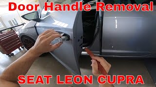 How to remove the exterior driver door handle Seat Leon 2018