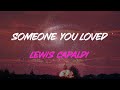 Lewis Capaldi - Someone You Loved Lyrics | And Then You Pulled The Rug