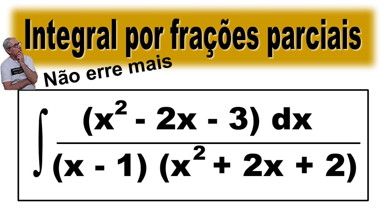 GRINGS ✌️ INTEGRAL POR FRAÇÕES PARCIAIS ( CÁLCULO ) @OmatematicoGrings