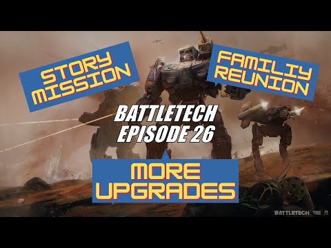 Battletech: Ep 26 - Served Cold!